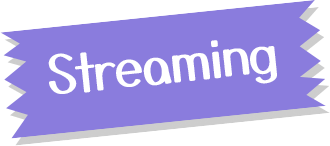 Streaming